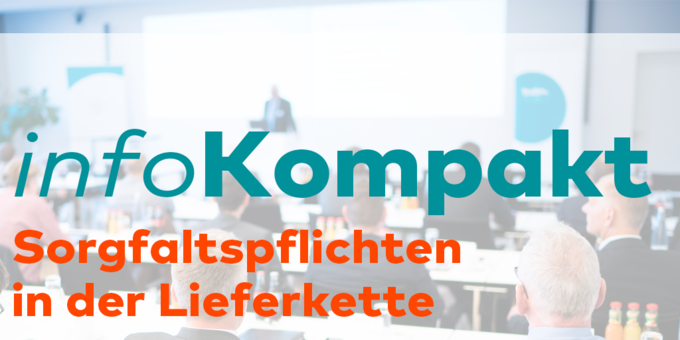 infoKompakt_Bildmotiv-1024x512_Sorgfaltspflichten.png